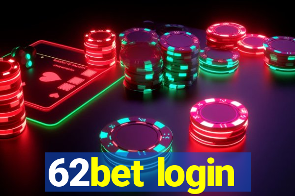 62bet login